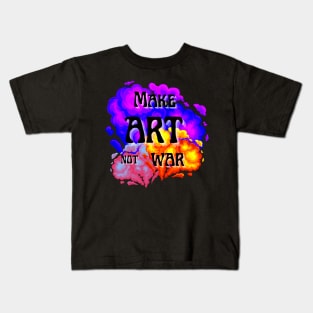 Make Art Not War bold font phrase with colorful spray clouds Kids T-Shirt